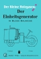 Preview: Der Einheitsgenerator in Blockbauweise Holzgas Pyrolyse-Generator-Anlage Technische Grundlagen, Einbau & Bedienung & Bauteile - Heft 8